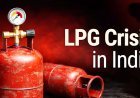 અનેક રાજયોમાં એલપીજી સંકટથી ફેકટરીઓ બંધ થઈ ગઈ : રેલ્વે સ્ટેશનોએ શ્રમિકોની ભારે ભીડ