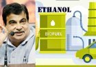 ભારત હવે પેટ્રોલમાં 100 ટકા ઈથેનોલ મિશ્રણ તરફ આગળ વધશે : ગડકરીનું મોટું નિવેદન