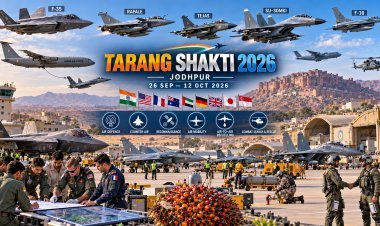 જોધપુરમાં ‘તરંગ શક્તિ-2026’નો પ્રારંભ, F-35થી રાફેલ-તેજસ સુધીના અત્યાધુનિક વિમાનો લેશે ભાગ